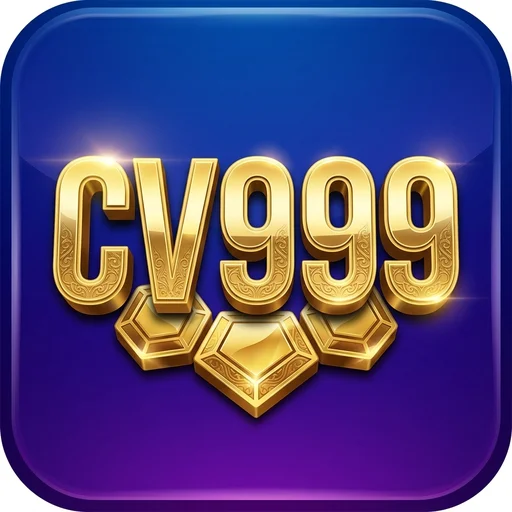 cv999 - অফিসিয়াল সাইট cv999 | ডাউনলোড ও নিবন্ধন ফ্রি